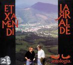 Image de ETXAMENDI ETA LARRALDE * ANTOLOGIA