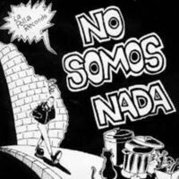 Image de LA POLLA RECORDS * NO SOMOS NADA