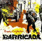 Image de BARRICADA * BARRIO CONFLICTIVO