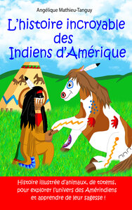 Picture of L'histoire incroyable des Indiens d'Amérique !