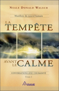Picture of La tempête avant le calme - T1 Manifeste du nouvel humain