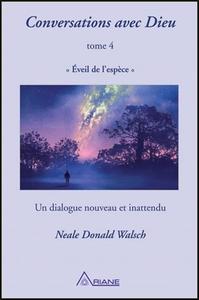 Image de Conversations avec Dieu T4 - Eveil de  l'espèce - Un dialogue nouveau et inattendu