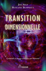 Picture of Transition dimensionnelle - Comprendre le passage actuel vécu par l'humanité