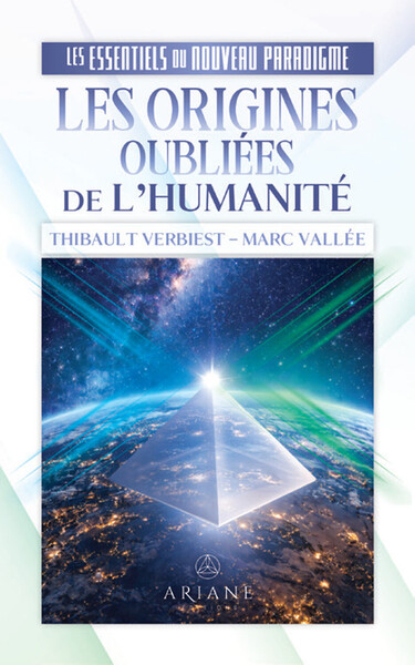 Image de Les origines oubliées de l'Humanité - Les essentiels du nouveau paradigme