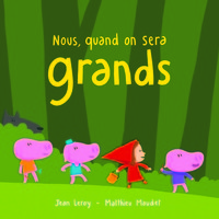 Picture of Nous, quand on sera grands