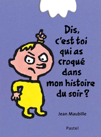Image de Dis, c'est toi qui as croqué dans mon histoire du soir ?