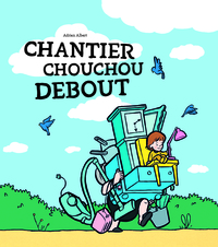 Picture of Chantier Chouchou Debout