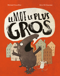 Image de Le mot le plus GROS