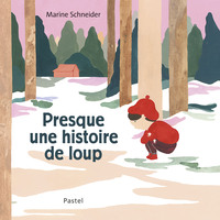 Image de Presque une histoire de loup