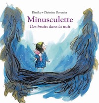 Picture of Minusculette, des bruits dans la nuit
