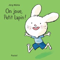Picture of On joue, Petit Lapin !
