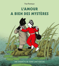 Picture of L'amour a bien des mystères - Une enquête de John Chatterton