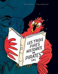 Picture of Les trois pires histoires de pirates