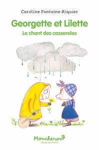 Image de Georgette et Lilette - Tome 3 - Le chant des casseroles