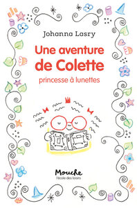 Image de Une aventure de Colette, princesse à lunettes