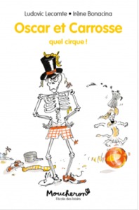 Image de Oscar et Carrosse - Tome 3 - Quel cirque !
