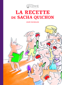 Image de LA RECETTE DE  SACHA QUICHON