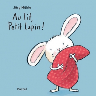 Picture of Au lit, Petit Lapin !