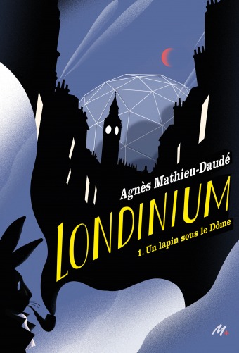 Picture of Londinium - Tome 1 - Un lapin sous le Dôme