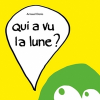 Image de qui a vu la lune ?
