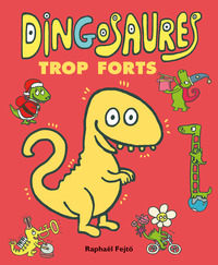 Image de Dingosaures trop forts