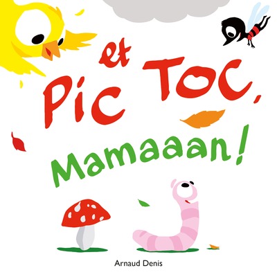 Image de Pic et Toc : Mamaaan !