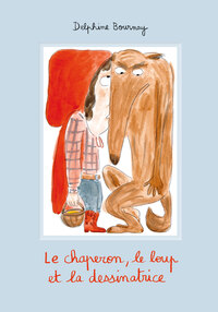 Image de Le chaperon, le loup et la dessinatrice