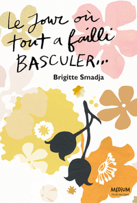 Picture of Le jour où tout a failli basculer