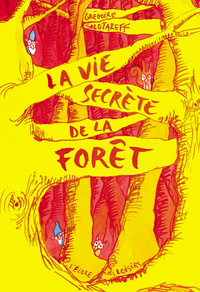 Picture of LA VIE SECRETE DE LA FORÊT