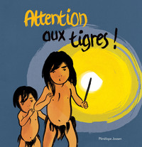 Image de Attention aux tigres !