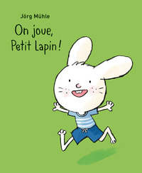 Image de On joue, Petit Lapin !