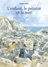 Image de L'enfant, le peintre et la mer