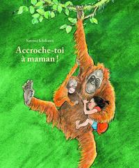 Picture of Accroche-toi à Maman !