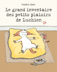 Picture of Le grand inventaire des petits plaisirs de Luchien