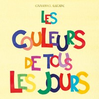 Image de Les couleurs de tous les jours