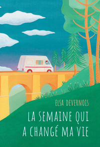 Picture of La semaine qui a changé ma vie