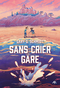 Image de Sans crier gare