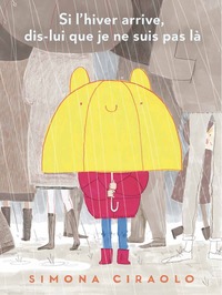 Image de si l'hiver arrive, dis-lui que je ne suis pas là