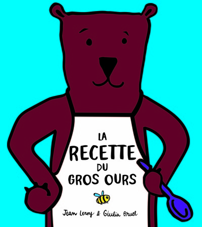 Picture of La recette du gros ours
