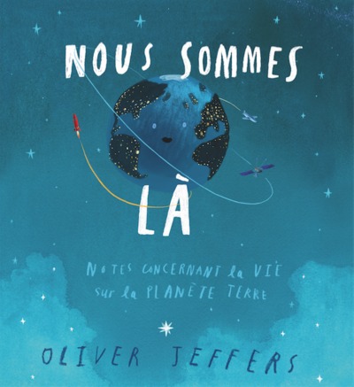Image de Nous sommes là - notes concernant la vie sur la planète terre