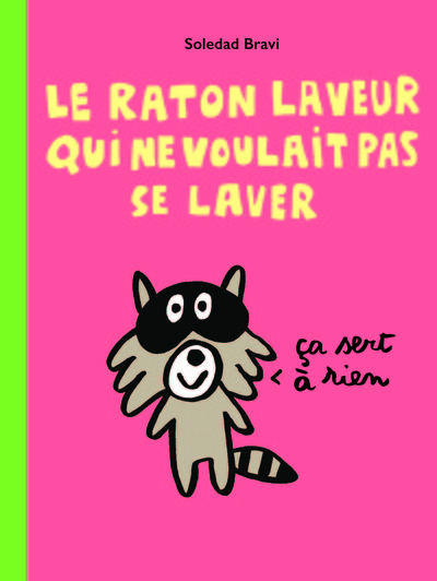 Picture of Le raton laveur qui ne voulait pas se laver