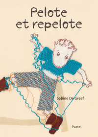 Picture of Pelote et repelote