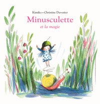 Image de MINUSCULETTE ET LA MAGIE