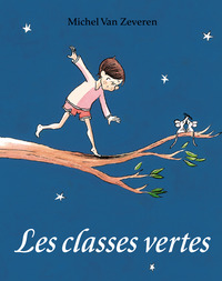 Picture of Les classes vertes