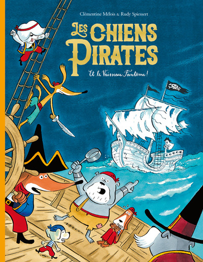 Image de Les chiens Pirates et le Vaisseau Fantôme !