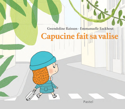 Image de Capucine fait sa valise