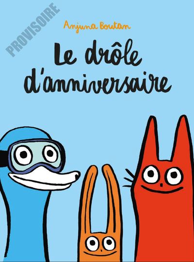Picture of Le drôle d'anniversaire