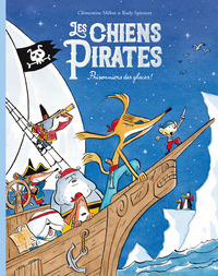 Image de Les chiens Pirates - Prisonniers des glaces !