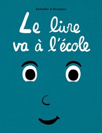Picture of Le livre va à l'école