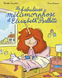 Image de La fabuleuse métamorphose d'Elisabeth Psallette